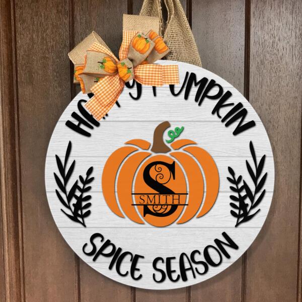 Happy Pumpkin Spice Season - Personalized Custom Family Name Fall Thanksgiving Door Hanger Sign