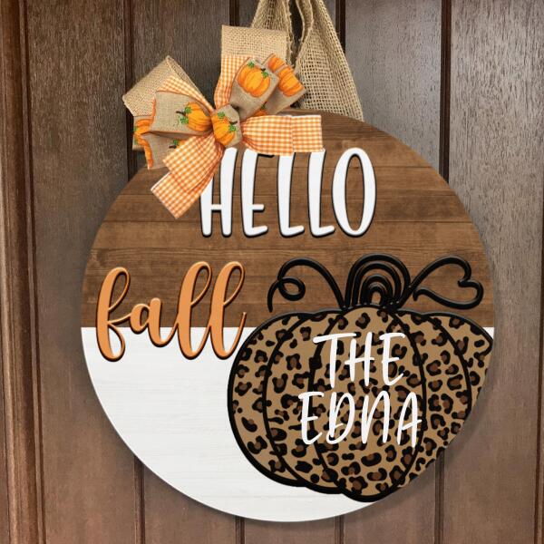 Hello Fall - Leopard Pumpkin Decoration - Personalized Family Name Autumn Door Hanger Sign