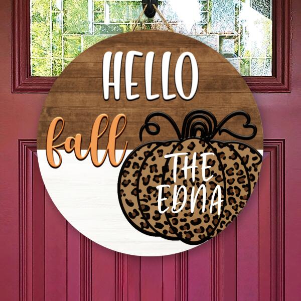 Hello Fall - Leopard Pumpkin Decoration - Personalized Family Name Autumn Door Hanger Sign
