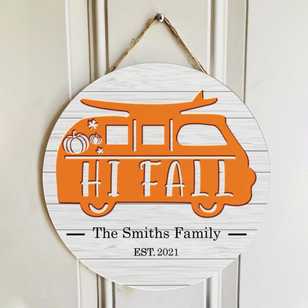 Hi Fall - Personalized Family Name & Year Fall Door Hanger Sign - Camping Lover Gift