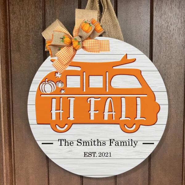 Hi Fall - Personalized Family Name & Year Fall Door Hanger Sign - Camping Lover Gift