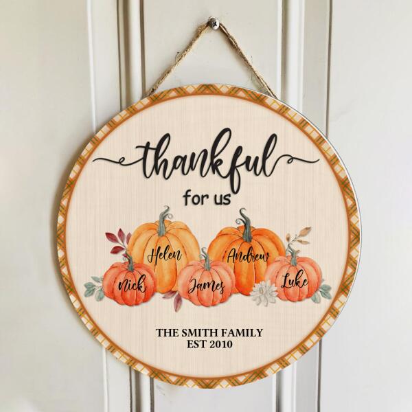 Thankful For Us - Personalized Name Door Hanger - Pumpkin Sign - Thanksgiving Door Sign Decor