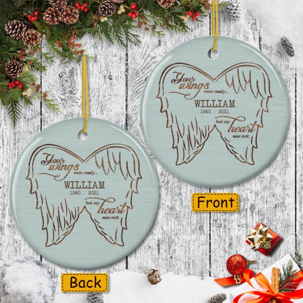 Your Wings Were Ready - Personalized Name Sign - Memorial Ornament - Angel Wings Ornament - Loss Of A Loved One