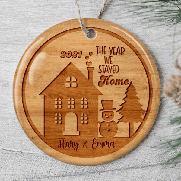 2021 The Year We Stayed Home - Lockdown Ornament - Personalized Couple Names - Pandemic Christmas Ornament
