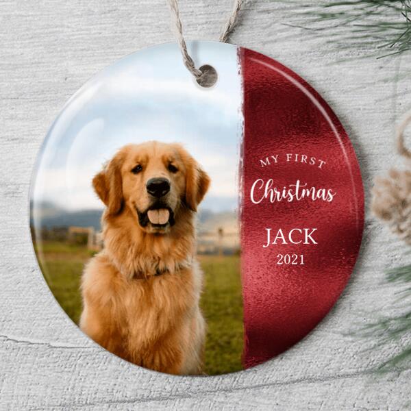 My 1st Christmas - Personalized Ornament - Custom Pet Photo - Xmas Gift For Pet Lovers - Christmas Tree Decor