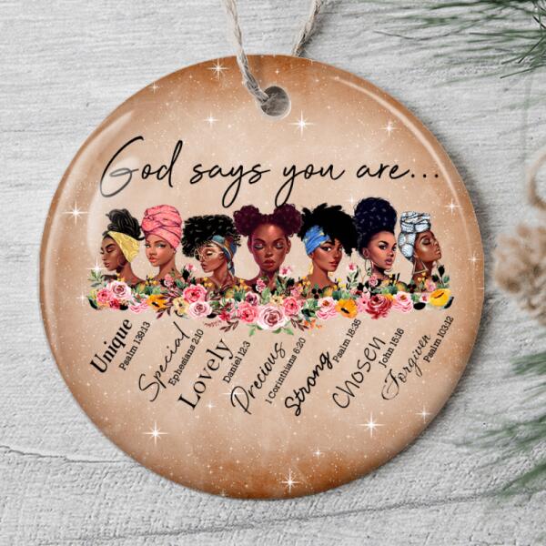 God Says You Are - Black Queen Ornament - Afro Women Bauble - Christmas Gift For Black Women