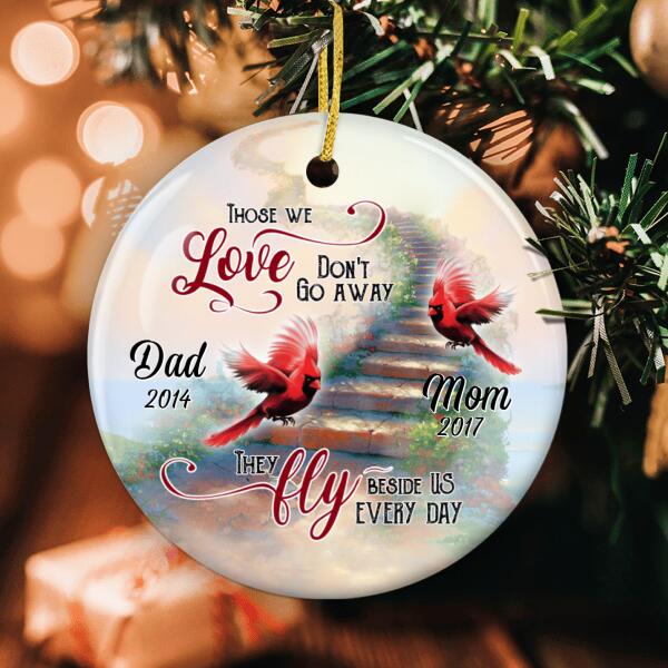 Those We Love Don't Go Away - Parents Loss Bauble - Custom Name & Year - Cardinal Ornament - Memorial Gift