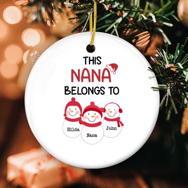 This Nana Belongs To - Cute Snowmen - Personalized Name Ornament - Christmas Gift For Grandma - Xmas Tree Decor