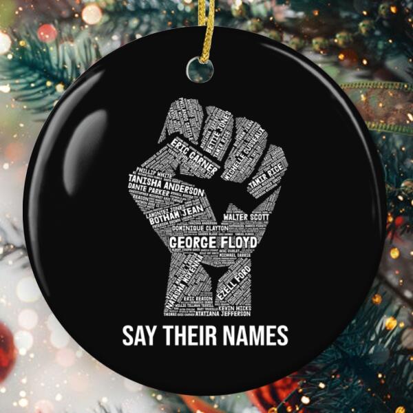 Say Their Names Ornament - We Can't Breath Bauble - Hand Rights Ornament - Equality Movement