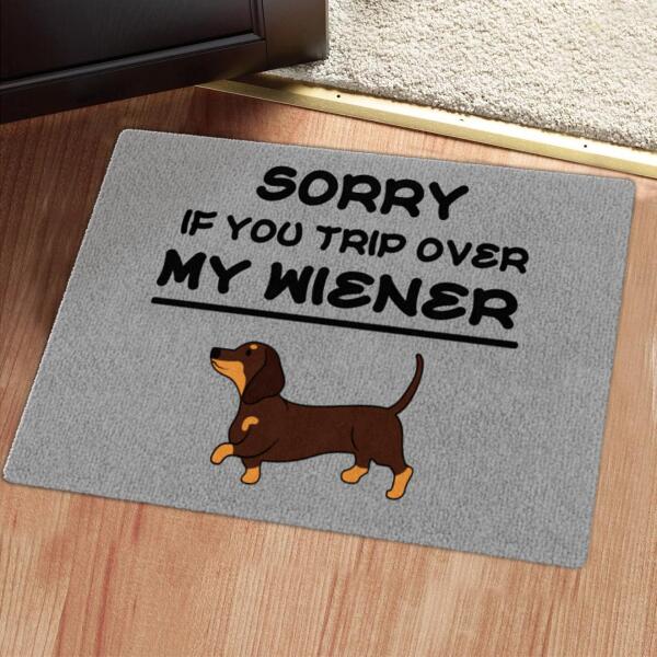 Sorry If You Trip Over - Funny Personalized Custom Dog Rug Doormat - Dog Lovers Gift