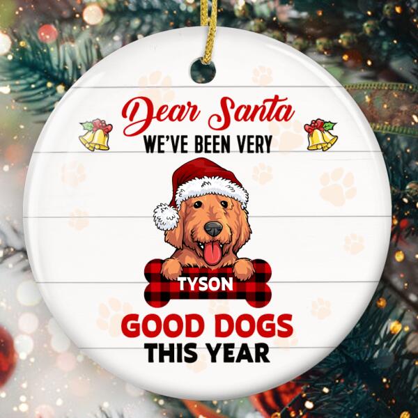 Dear Santa We've Been Very Good Dogs This Year - Custom Dog Breeds Ornament - Funny Gifts For Dog Lovers