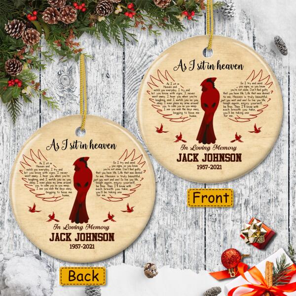 As I Sit In Heaven Ornament - Memorial Cardinal Ornament - Personalized Name & Years - Gift For Beloved Loss