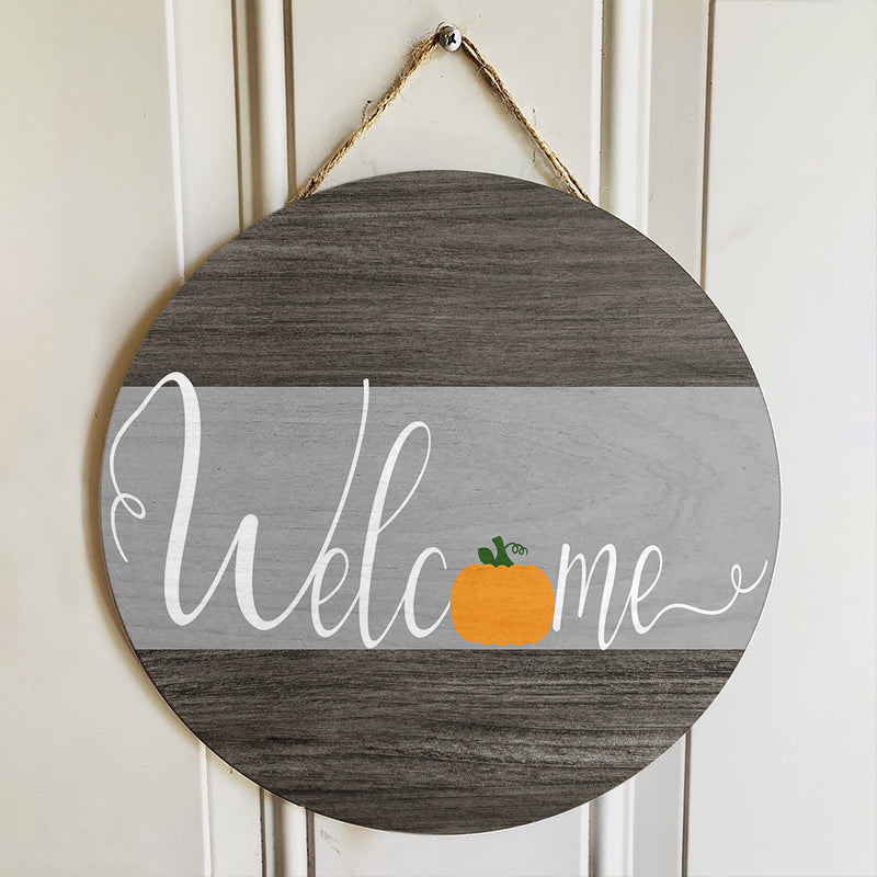 Welcome - Lovely Fall Pumpkin Decoration - Autumn Thanksgiving Door Wreath Hanger Sign