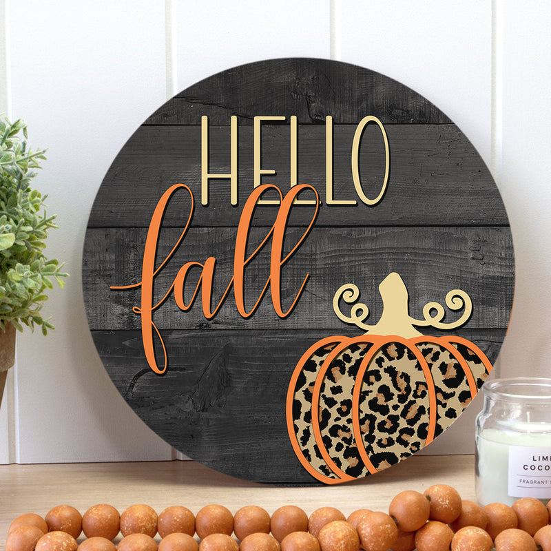 Hello Fall - Leopard Pumpkin - Halloween Door Hanger Sign - Fall House Decoration