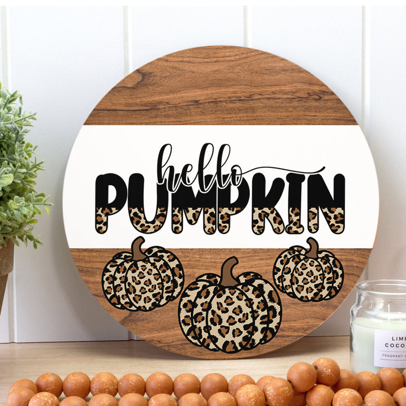 Hello Pumpkin - Leopard Pumpkin Decor - Door Wreath Hanger Sign - Fall Thanksgiving Gift