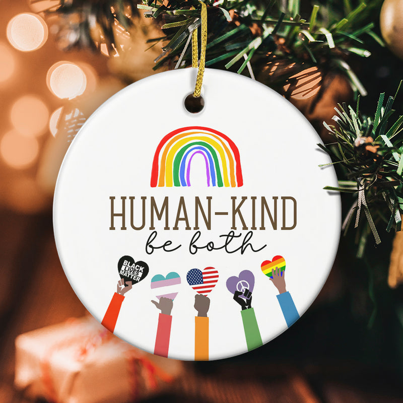 Human-Kind Be Both - Rainbow Pride Ornament - Black Lives Matter Bauble - Equal Rights Ornament