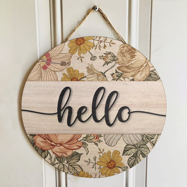 Hello - Welcome Floral Door Sign - Farmhouse Door Hanger Decor - Round Wood Sign