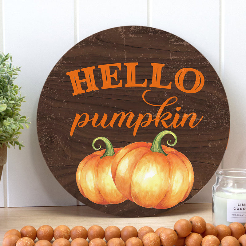 Hello Pumpkin - Fall Welcome Sign - Autumn Wooden Door Wreath Hanger Sign - Thanksgiving Gift