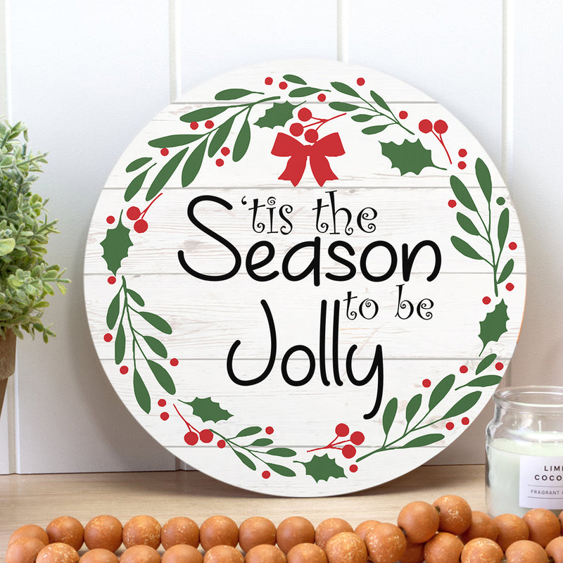 'Tis The Season To Be Jolly - Christmas Door Wreath Hanger Sign - Xmas Welcome Sign Gift