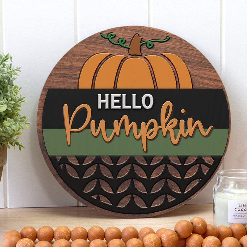 Hello Pumpkin - Autumn Thanksgiving Gift Door Decor - Welcome Fall Door Wreath Hanger Sign