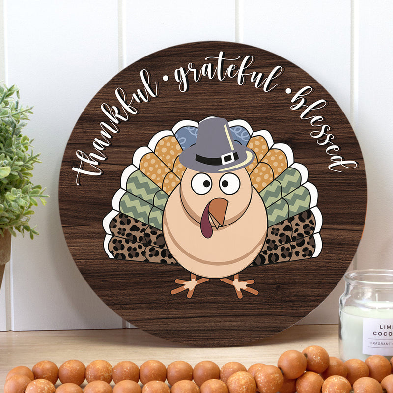 Thankful Grateful Blessed - Funny Turkey - Wooden Door Hanger Sign Decor - Thanksgiving Gift