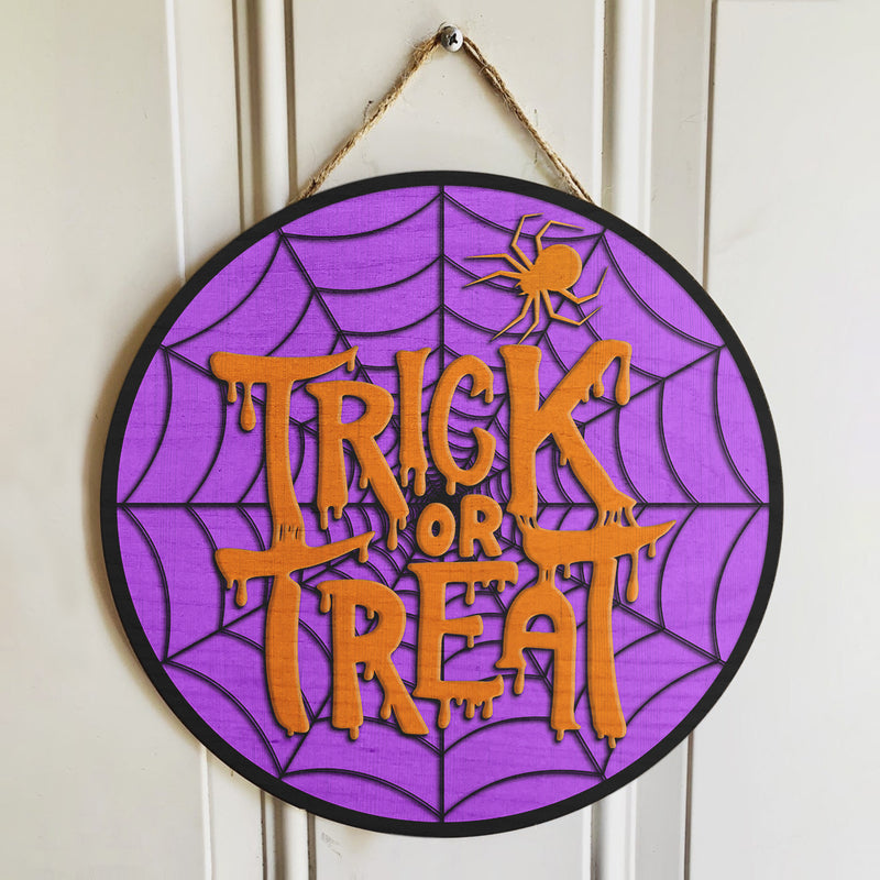 Trick Or Treat - Spider Porch Sign - Spiderweb Door Hanger - Halloween House Decoration