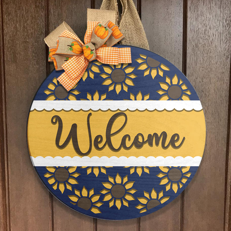 Welcome - Sunflower Door Sign - Farmhouse Wooden Door Hanger Decor - Round Porch Wreath