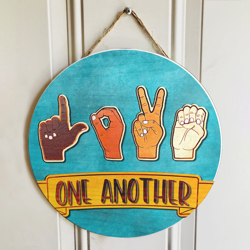 One Another - Love Sign Language - Human Rights Door Hanger - Black Lives Matter Decor