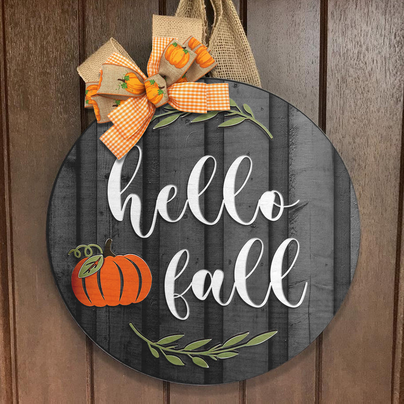 Hello Fall - Little Pumpkin - Welcome Fall Sign - Wooden Door Hanger - Autumn Home Decor