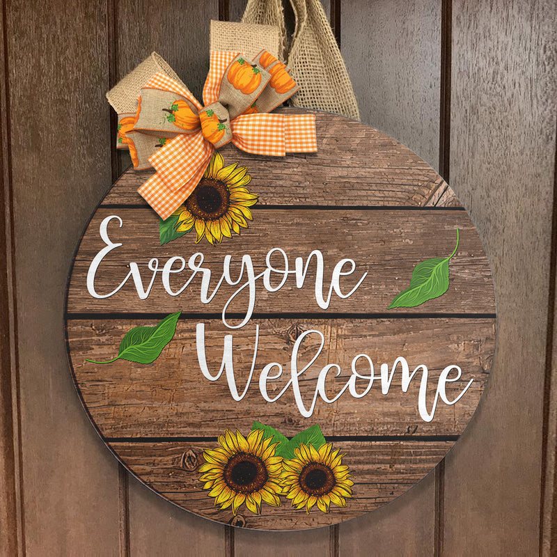 Everyone Welcome - Sunflower Sign - Autumn Door Wreath Hanger Decor - Fall House Gift