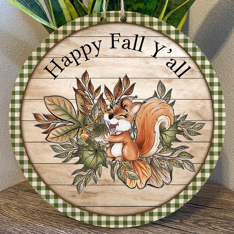 Happy Fall Y'all - Funny Chipmunk - Plaid Sign - Autumn Door Hanger Decor - Fall Gift