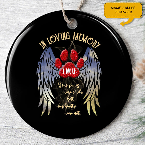 In Loving Memory - Your Paws Were Ready But Hearts Were Not - Angel Wings Pet Xmas Ornament