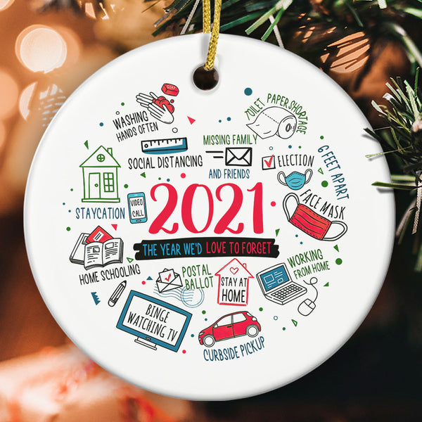 2021 The Year We'd Love To Forget - Quarantine Christmas Ornament - Xmas Tree Decor Gift