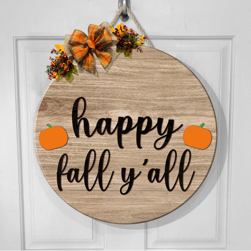 Happy Fall Y'all - Little pumpkins - Autumn Rustic Wooden Door Sign - Fall Door Decor