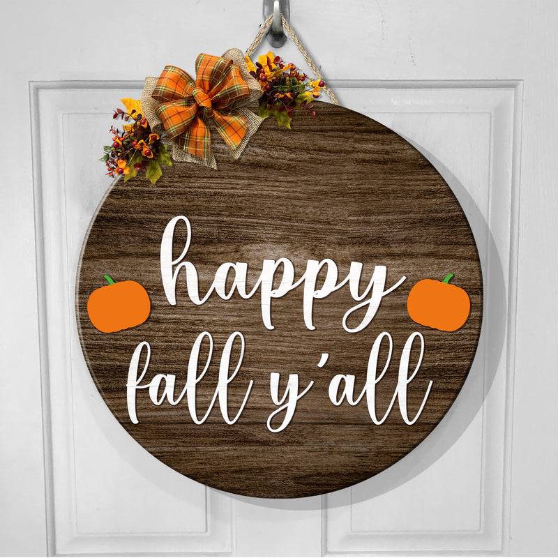 Happy Fall Y'all - Little pumpkins - Autumn Rustic Wooden Door Sign - Fall Door Decor