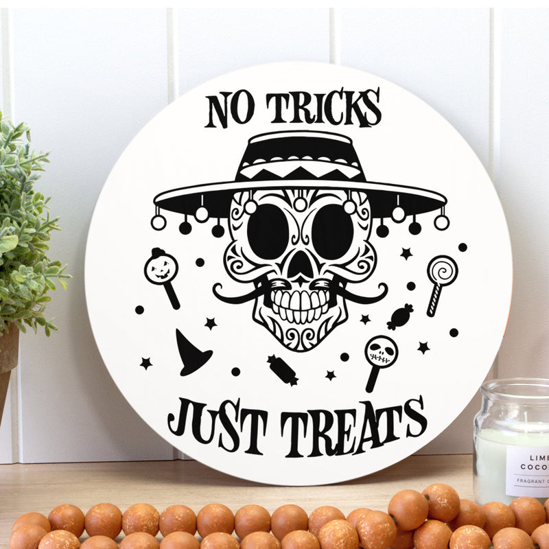 No Tricks Just Treats - Sugar Skull Sign - Spooky Decor - Halloween Door Hanger Decor