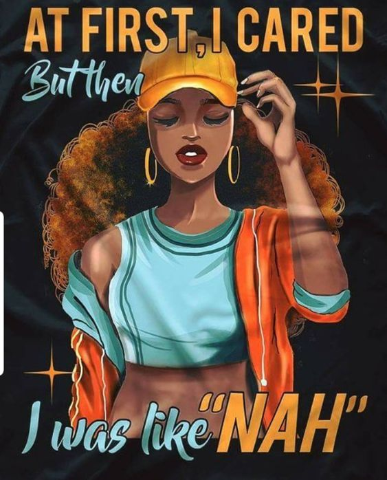 At First I Care But Then I Was Like Nah - Black Queen Melanin Lady Strong - Digital File PNG Instant Download