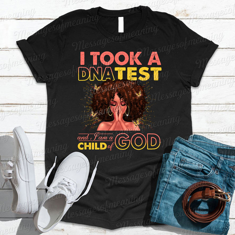 I Took A DNA Test And I Am A Child Of God - African American Black Women Strong - Digital File PNG Instant Download