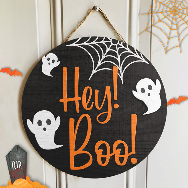 Hey Boo - Funny Boo - Spiderweb Sign - Ghost Door Hanger - Halloween Door Decoration