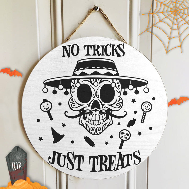 No Tricks Just Treats - Sugar Skull Sign - Spooky Decor - Halloween Door Hanger Decor