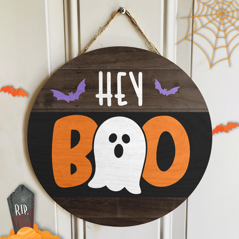 Hey Boo - Cute Ghost -  Halloween Door Sign Gift - Halloween Rustic Home Decoration