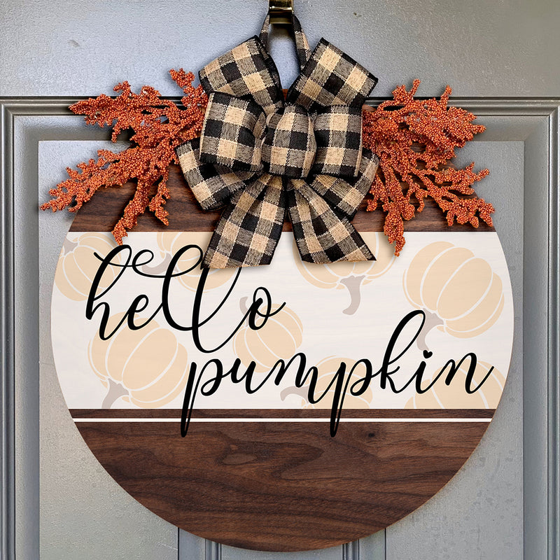 Hello Pumpkin - Pumpkin Decor - Wooden Door Wreath Hanger Sign - Fall Housewarming Gift