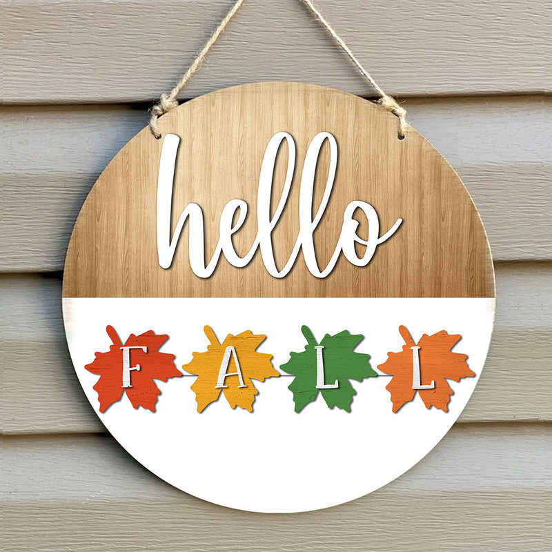 Hello Season - Leaves Door Sign - Four Season Door Hanger Decor - Seasonal Porch Gift