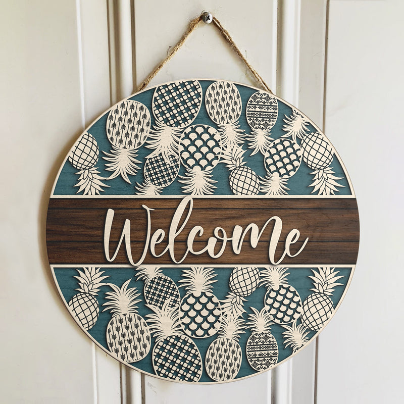 Welcome - Pineapple Door Hanger - Rustic Welcome Door Sign Decor - Housewarming Gift